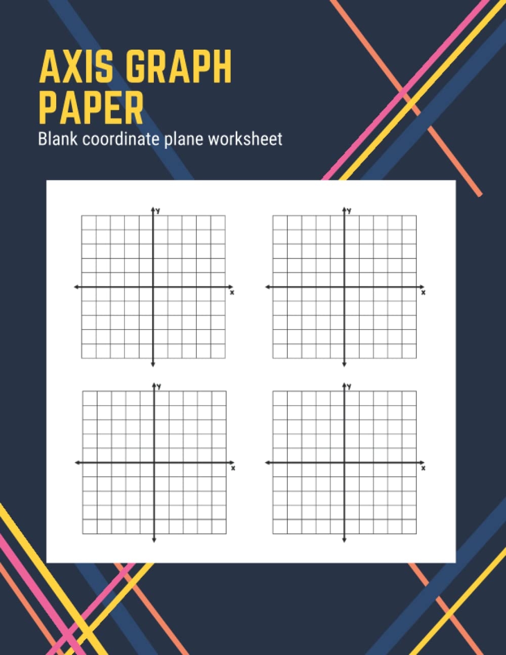 Amazon Axis Graph Paper Grid Paper Notebook With X And Y Axis For Algebra 8 5 X 11 Inches 55 Sheets Four Quadrants Four Coordinate Grids Per Page 4 Coordinate Plane
