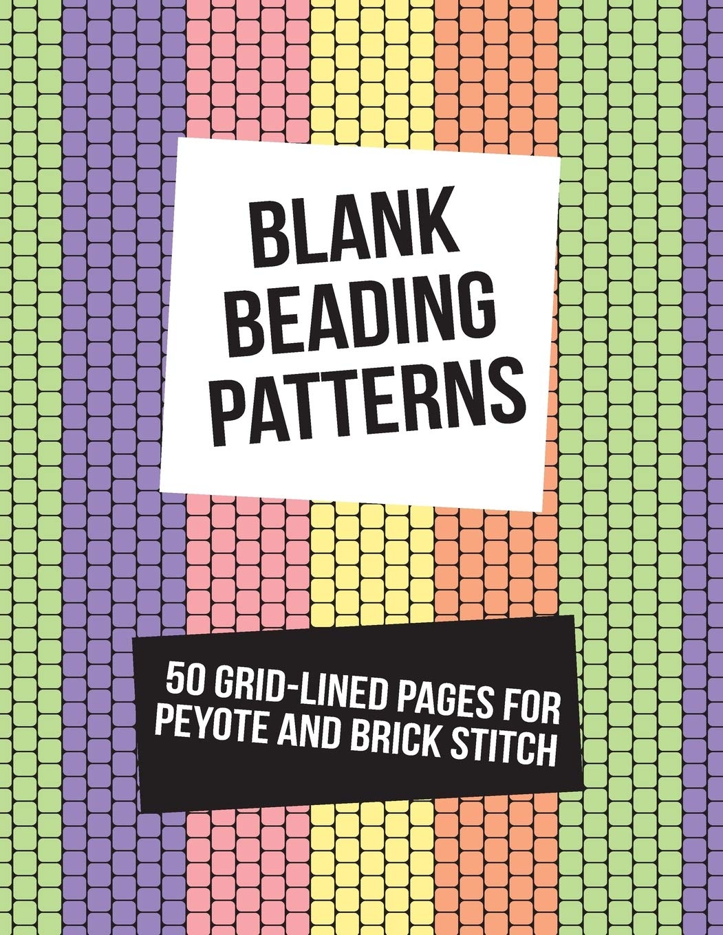 Amazon Blank Beading Patterns 50 Grid Lined Pages For Peyote And Brick Stitch 9781720194170 Templates Cutiepie Books