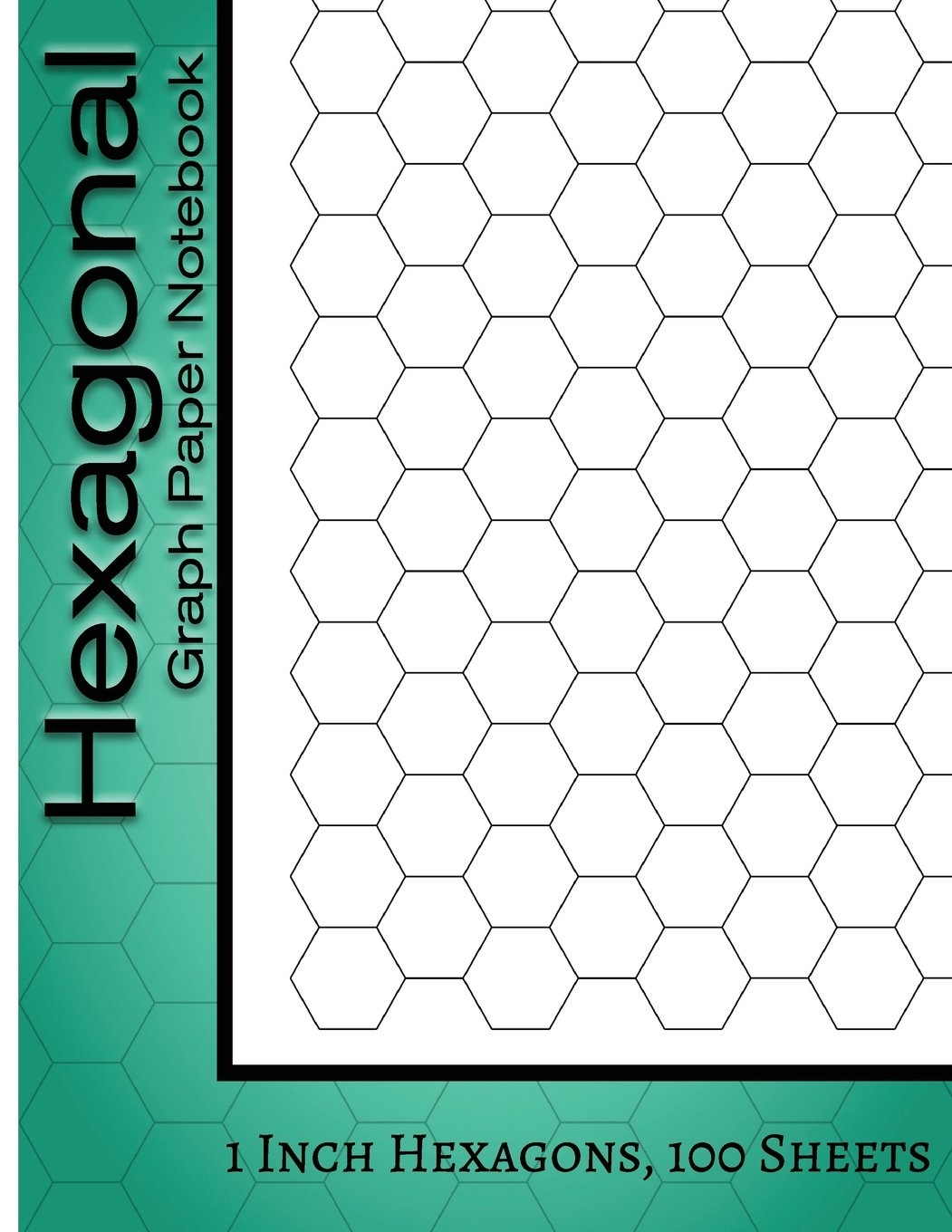 Amazon Hexagonal Graph Paper Notebook 1 Inch Hexagons 100 Sheets Hexagonal Notebook Not EBook HEX Graph Paper For Sketches Gaming Mapping Graphs Structuring Sketches And Etc 9781978026681 Hex Graph Paper 