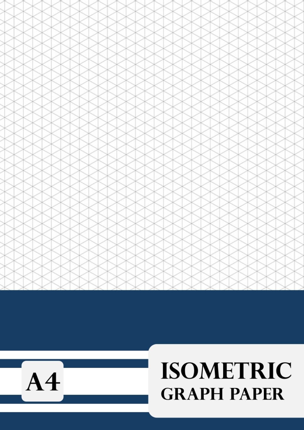 Amazon Isometric Graph Paper A4 Light Grey Print 0 28 Equilateral Triangle Grid For 3D Design 9781923181205 Chili Paper Books