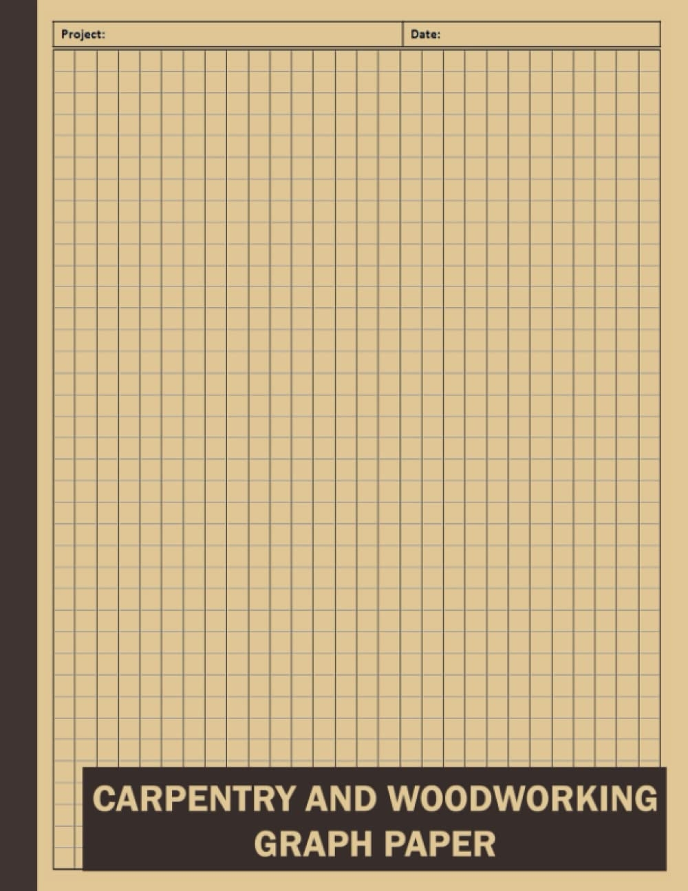 Carpentry And Woodworking Graph Paper 100 Graph Paper Sheets For Designing Woodwork Projects Woodworker Planner Project Idea Woodworking Project Notebook Large Size 8 5 X 11 Inches Publishing Chaiba 9798774777402 Amazon Books