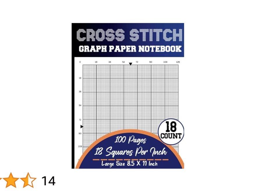 Cross Stitch Graph Paper Notebook 18 Count Cross Stitching In 18 By 18 Line Per Inch Grid Graph Paper Create Simple Or Complex Cross Stitch DIN A4 Several Counts Collection