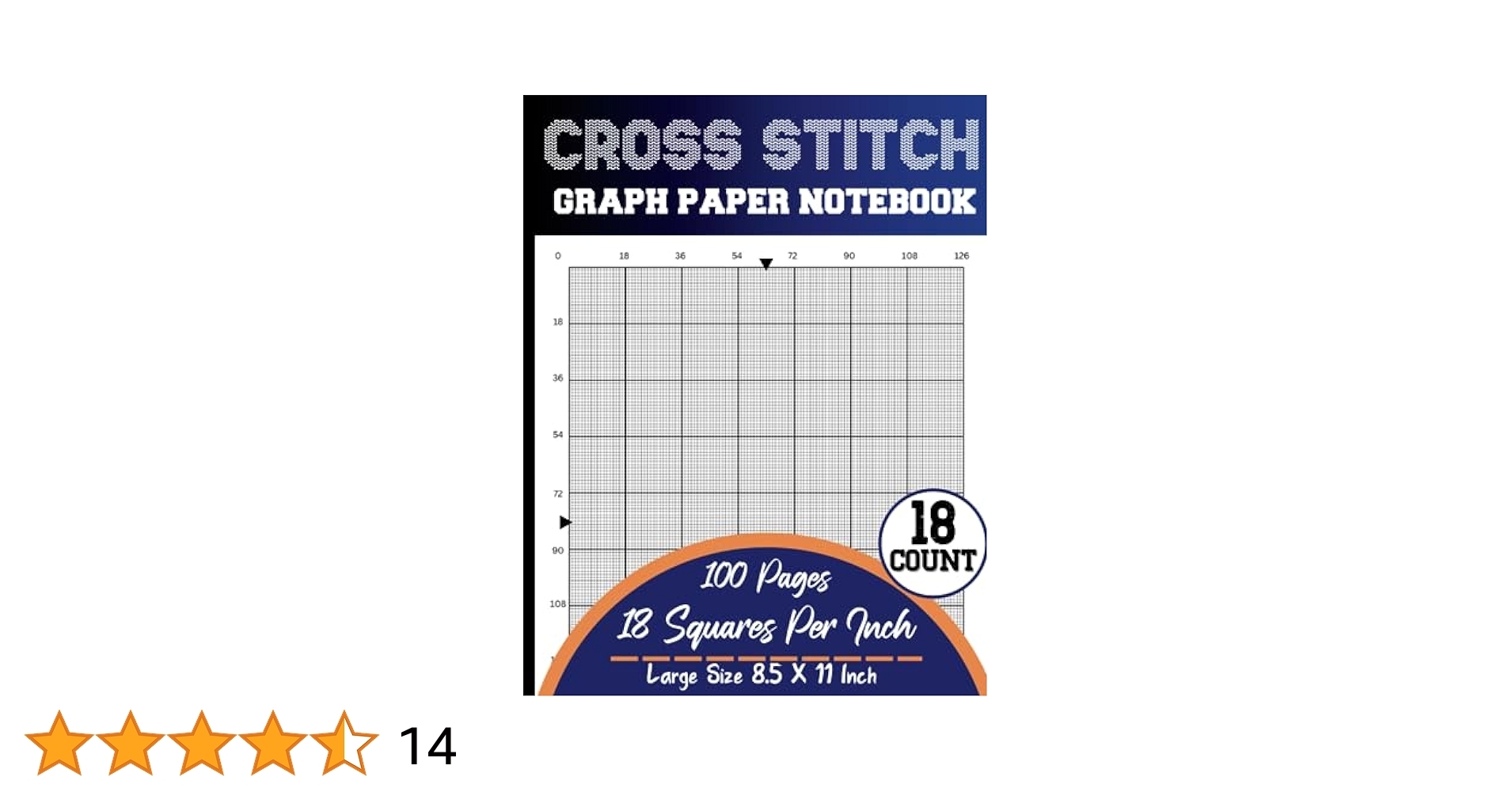 Cross Stitch Graph Paper Notebook 18 Count Cross Stitching In 18 By 18 Line Per Inch Grid Graph Paper Create Simple Or Complex Cross Stitch DIN A4 Several Counts Collection