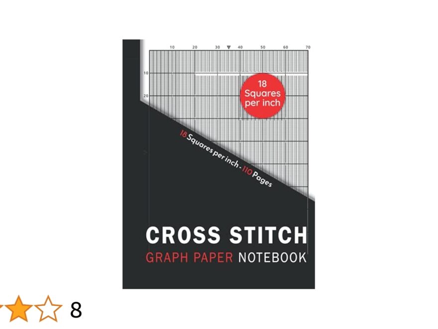 Cross Stitch Graph Paper Notebook 18 Squares Per Inch Grid Embroidery Needlework Large Print Din A4 110 Pages With 18 Lines Per Inch Chart For All Your Patterns And Designs Personalized