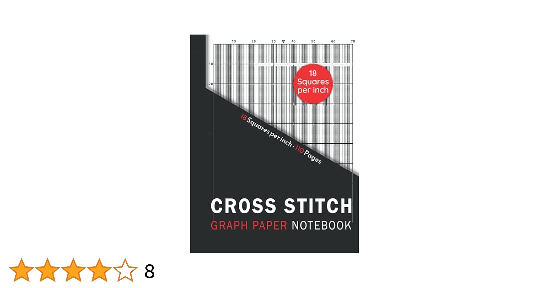 Cross Stitch Graph Paper Notebook 18 Squares Per Inch Grid Embroidery Needlework Large Print Din A4 110 Pages With 18 Lines Per Inch Chart For All Your Patterns And Designs Personalized