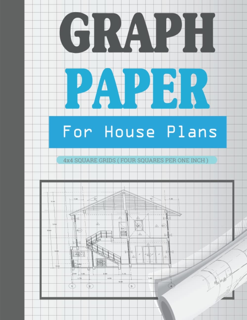 Graph Paper For House Plans House Design Plan Architect Drawing Notebook Notebook Graph Paper For Contractors Architects Designers Engineers And 4x4 Grid Paper 130 Pages 8 5 X 11 Size PUPLISHING ZINHA 