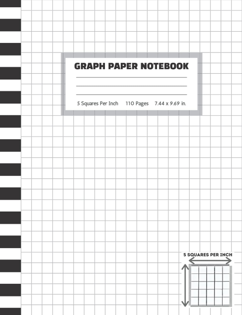 Graph Paper Notebook 5 Squares Per Inch 5x5 Graphing Grid Paper For Math Science Accounting Organic Chemistry Students 7 44 X 9 69 In Black White 5x5 Graph Paper Notebooks Matrix Mathematical 9798457502994 Amazon Books