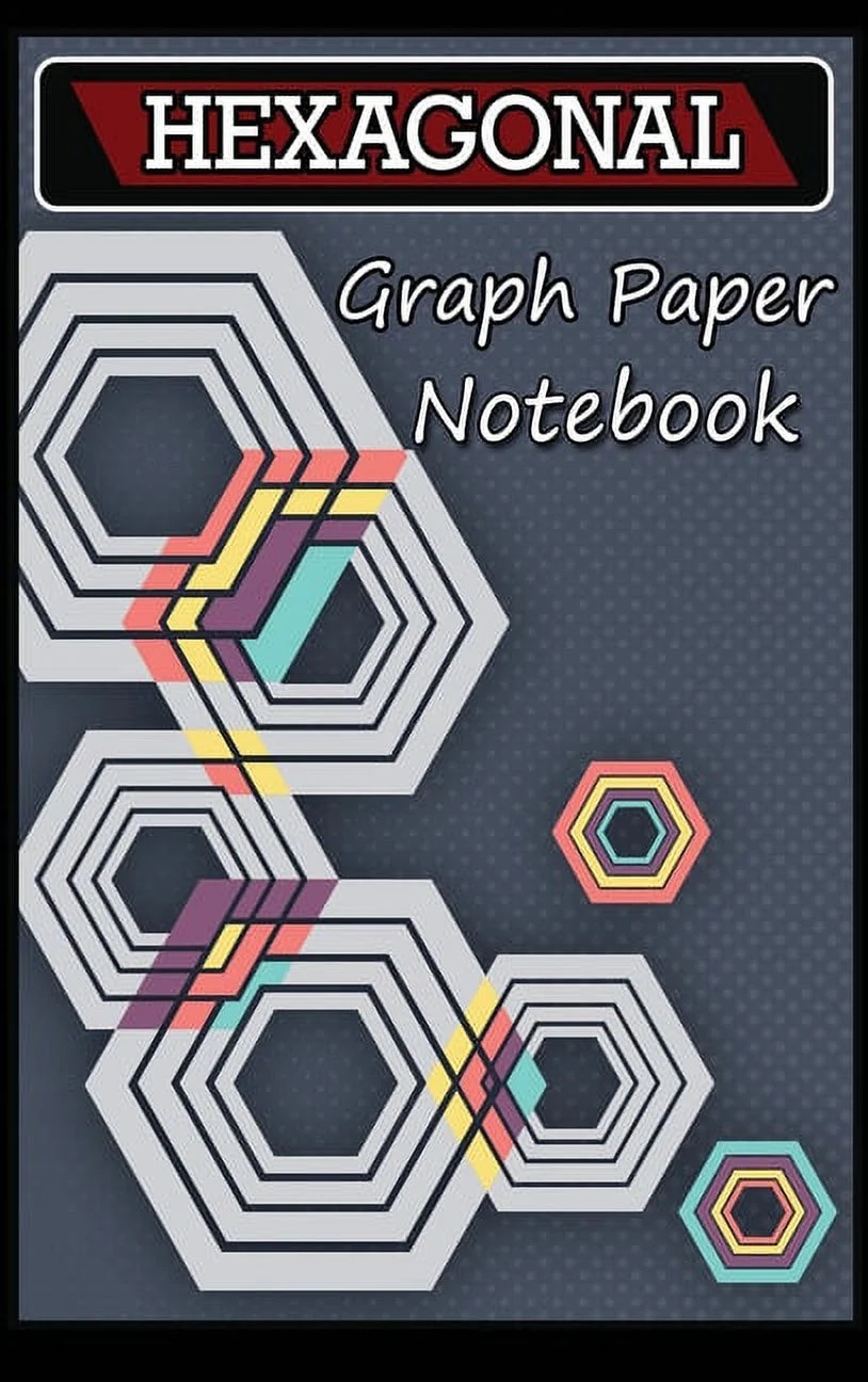 Hexagonal Graph Paper Notebook Hexagonal Graph Paper Notebook