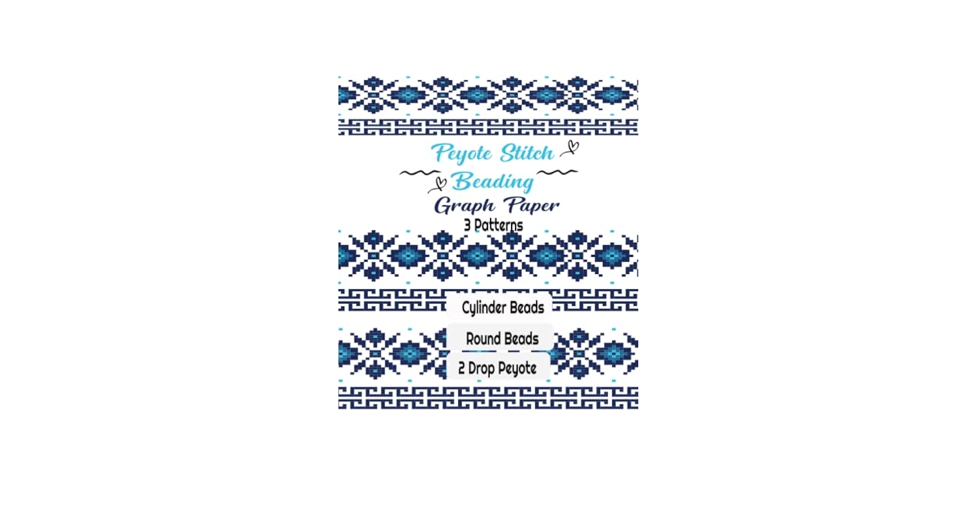 Peyote Stitch Beading Graph Paper Seed Bead Pattern Graph Paper Peyote Beading Patterns PEYOTE Stitch For Cylinder Beads Round Beads And 2 Drop Peyote Stitch To Create Your Own Beadwork Designs 