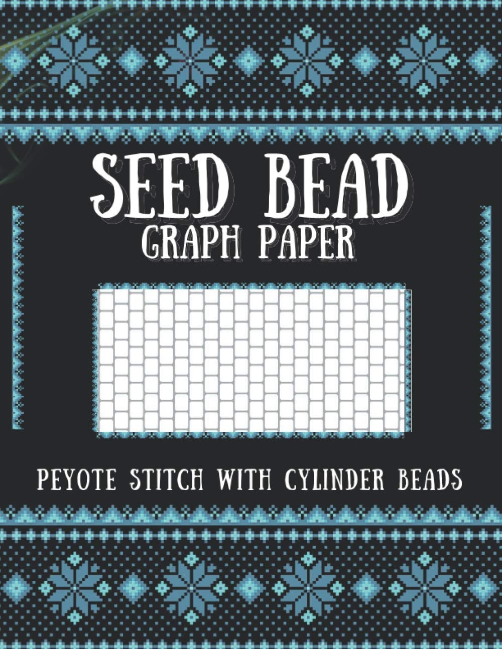 Seed Bead Graph Paper Peyote Stitch With Cylinder Beads Specialized Desertcart Uruguay Seed Bead Graph Paper Peyote Stitch With Cylinder Beads Specialized Desertcart Uruguay