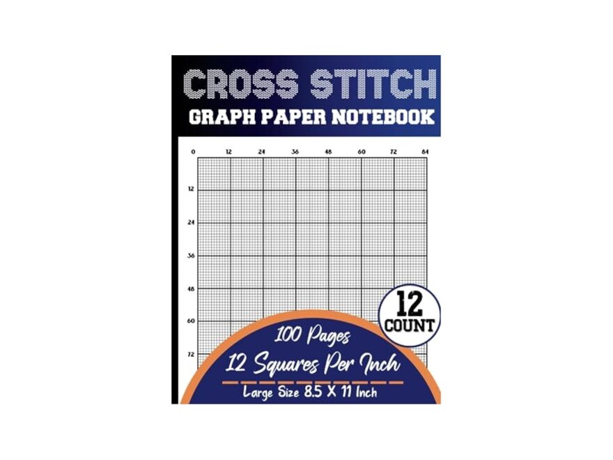 Cross Stitch Graph Paper Notebook 12 Count Cross Stitching In 12 By 12 Line Per Inch Grid Graph Paper Create Simple Or Complex Cross Stitch DIN A4 Several Counts Collection