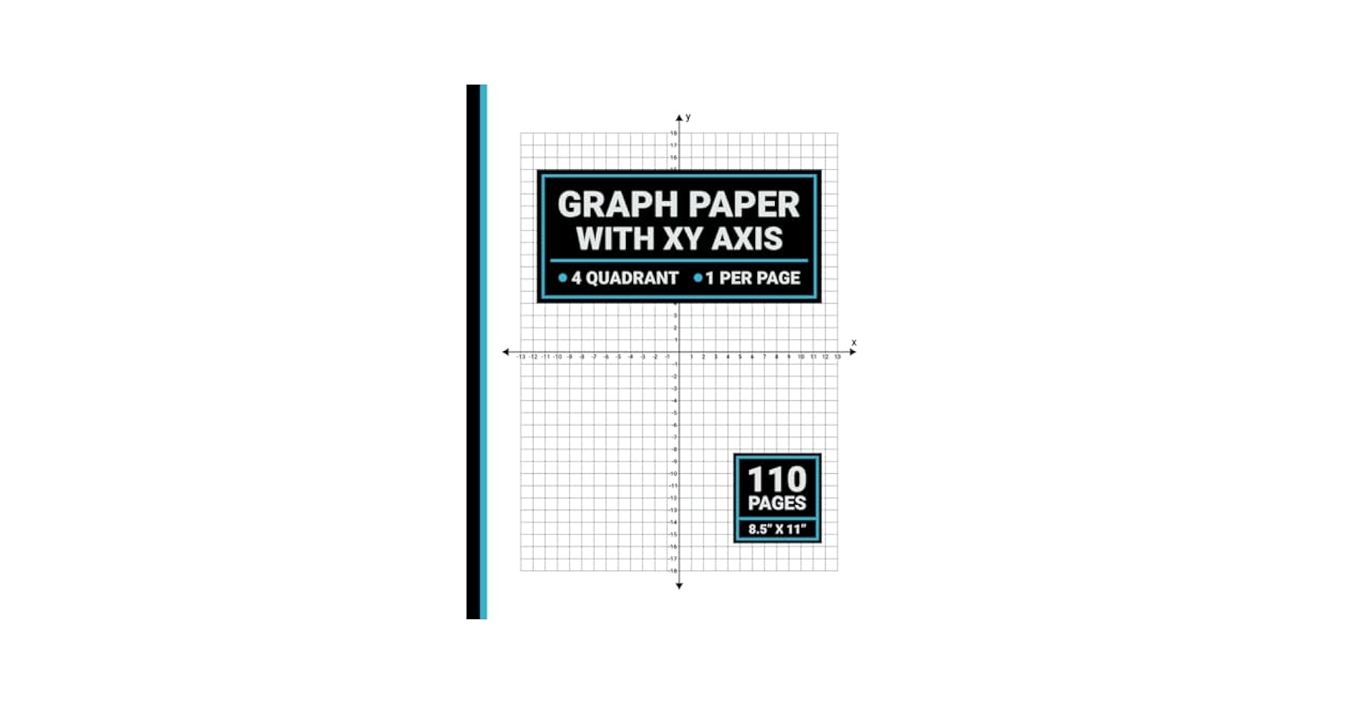 Graph Paper With X And Y Axis 4 Quadrants 1 Per Page Coordinate Grid Paper Notebook 1 4 Inch Squares 8 5 X 11 110 Pages Publishers Sachi Amazon Books