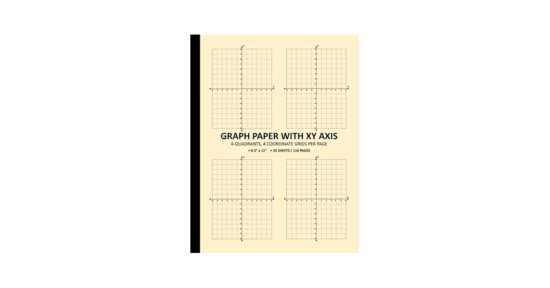 Graph Paper With XY Axis 4 Coordinate Grids Per Page 4 Quadrant Grid Graph Paper Notebook 4x4 Quad Ruled CREAM PAPER 8 5 X 11 110 Pages 55 Book For