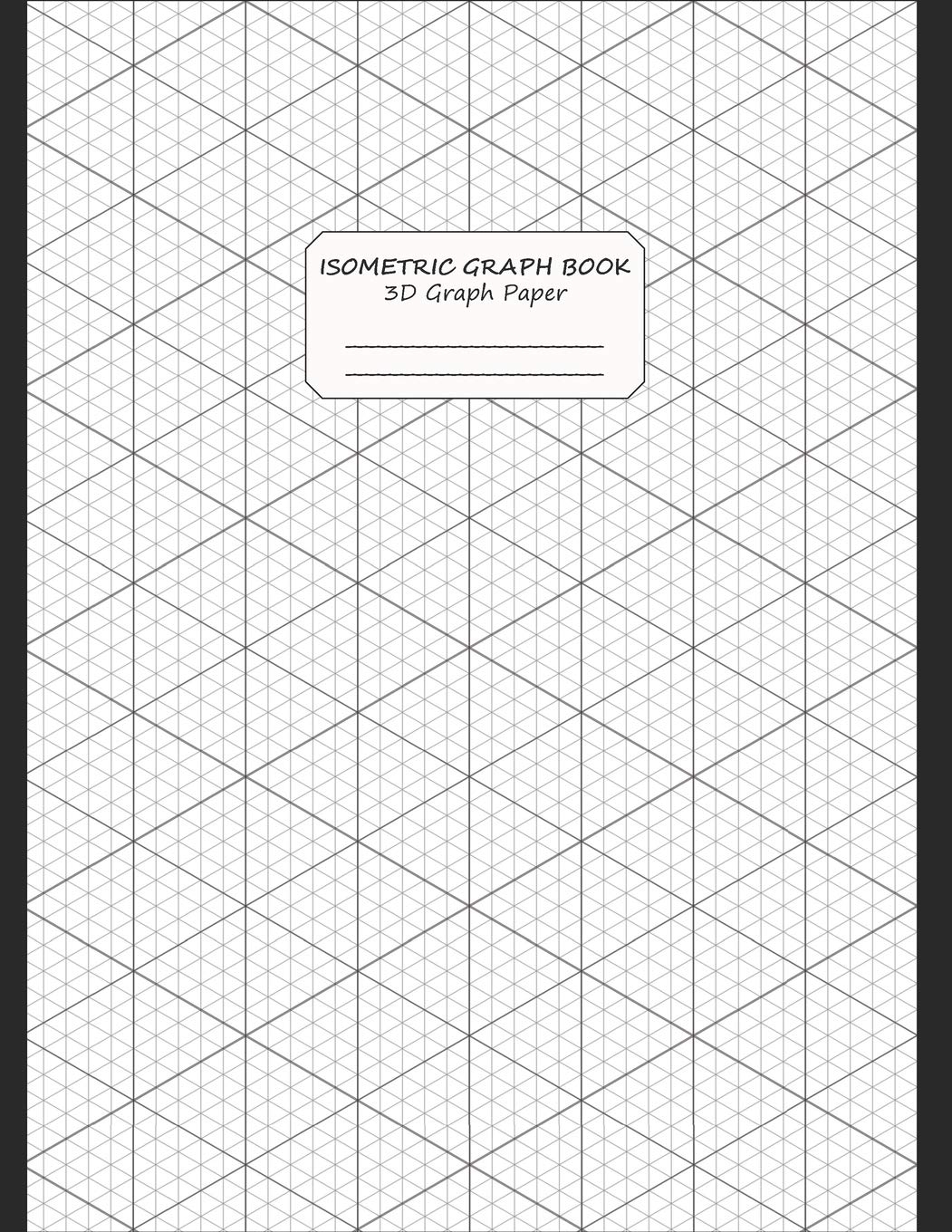 ISOMETRIC GRAPH BOOK 3D GRAPH PAPER 8 5 X 11 21 59 X 27 94 Cm EFFICIENT HONOR BOOKS Amazon co uk Books