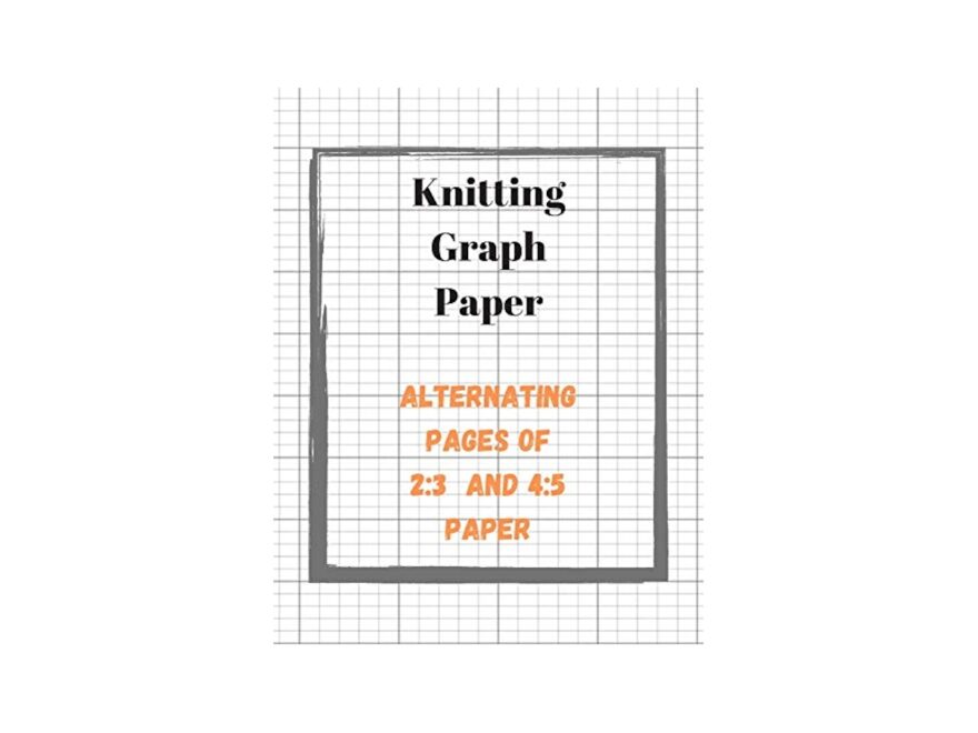Knitting Graph Paper Knitters Design Notebook 2 Sizes Of Grid Paper In One Book Large Pattern Designer Journal Craft Planner Publications Knitgang 9781072401506 Amazon Books