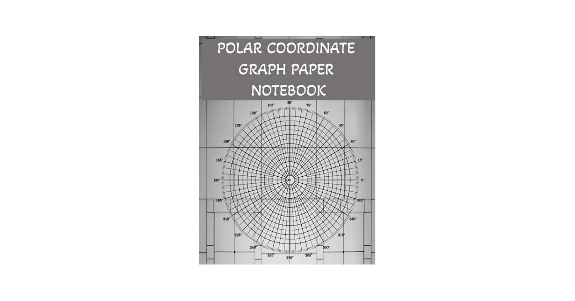 Polar Coordinate Paper Notebook Circular Grid Sketchbook With Polar Coordinate Graph Paper Fofana Moussa Amazon Books
